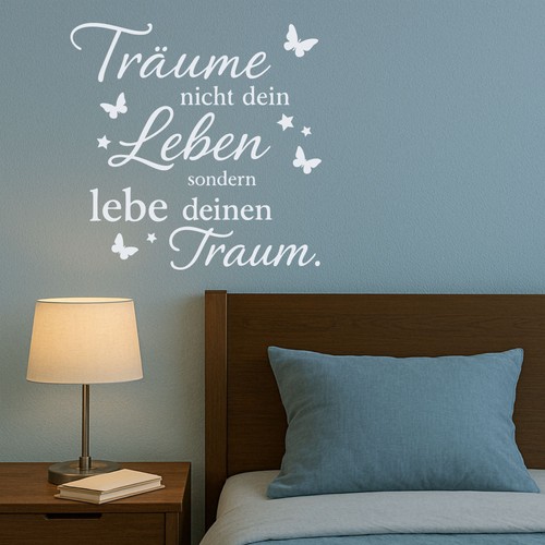 Träume nicht dein leben - träume,